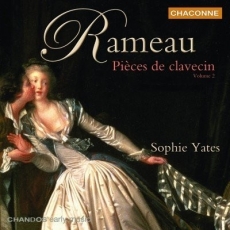 Rameau - Pieces de clavecin, volume 2 - Sophie Yates