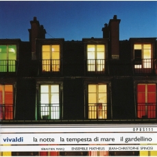 Vivaldi - La Notte • La Tempesta di Mare • Il Gardellino - Jean-Christophe Spinosi