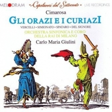 Cimarosa - Gli Orazi e i Curiazi  - Carlo Maria Giulini