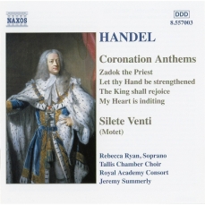 Handel - Coronation Anthems. Silete Venti - Jeremy Summerly