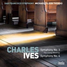 Ives - Symphony Nos. 3 and 4, Selected American Hymns - Michael Tilson Thomas