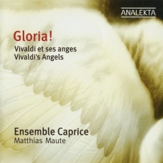 Gloria! Vivaldi et ses anges - Ensemble Caprice
