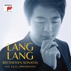 Beethoven - Sonatas Nos. 3 and 23 ''Appassionata'' - Lang Lang