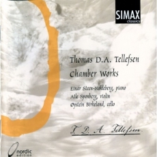 Tellefsen - Chamber works - Einar Steen-Nokleberg, Atle Sponberg, Oystein Birkeland