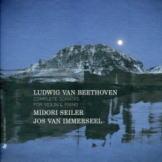 Beethoven - Complete Sonatas for Violin and Piano - Midori Seiler, Jos van Immerseel