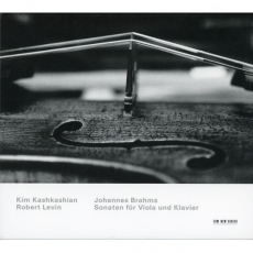 Brahms - Sonatas for Viola and Piano - Kim Kashkashian, Robert Levin