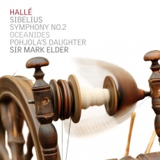 Sibelius - Symphony No.2, The Oceanides, Pohjola's Daughter - Mark Elder