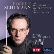 Schumann - The Symphonies - Fabio Luisi