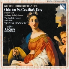 Handel - Ode for St. Cecilia's Day - Trevor Pinnock