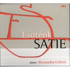 Esoterik Satie - Alessandra Celletti