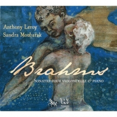 Brahms - Sonatas pour violoncelle - Anthony Leroy