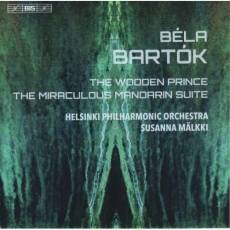 Bartok - The Wooden Prince; The Miraculous Mandarin - Susanna Malkki
