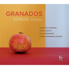 Granados - Songs Integral - Carol Garcia