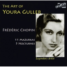 Chopin - 11 Mazurkas; 5 Nocturnes - Youra Guller