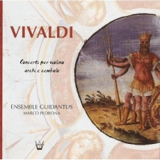 Vivaldi - Concerti per violino, archi e cembalo - Ensemble Guidantus