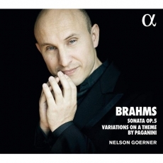 Brahms - Sonata Op.5; Variations on a Theme by Paganini - Nelson Goerner