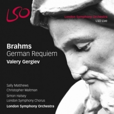 Brahms - German Requiem - Valery Gergiev