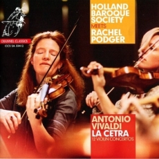 Vivaldi - La Cetra - Rachel Podger, Holland Baroque Society