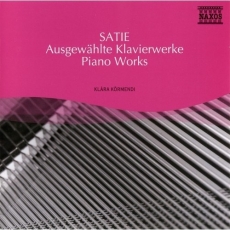 Satie - Piano Works - Klara Kormendi