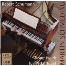 Schumann -  Gasamtwerk fur Pedalflugel - Martin Schmeding