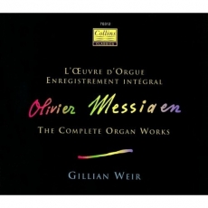 Messiaen - The Complete Organ Works - Gillian Weir