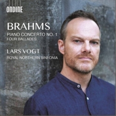 Brahms - Piano Concerto No.1; Four Ballades - Lars Vogt