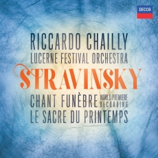 Stravinsky - Chant funуbre, Le Sacre du Printemps - Riccardo Chailly