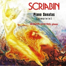 Scriabin - Complete Piano Sonatas - Hakon Austbo