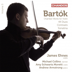 Bartok - Chamber Works for Violin, Vol. 3 - 44 Duos; Contrasts; Sonatina - James Ehnes