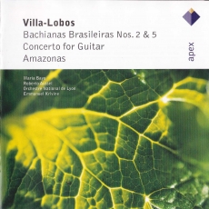 Villa-Lobos - Bachianas Brasileiras Nos. 2 and 5; Guitar Concerto; Amazonas