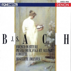 Bach - French Overture; Praeludium, Fuga et Allegro; 4 Duetti - Huguette Dreyfus