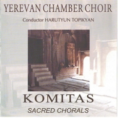 Komitas - Sacred chorales - Harutyun Topikyan
