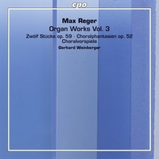 Reger - Organ Works Vol.3 - Gerhard Weinberger
