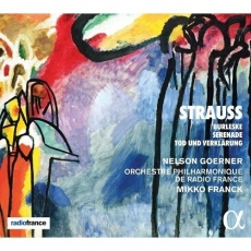 Strauss - Burleske; Serenade; Tod und Verklarung - Mikko Franck