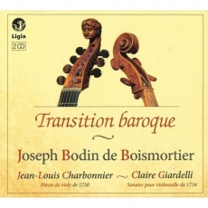 Boismortier - Transition Baroque - Jean-Louis Charbonnier, Claire Giardelli