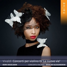 Naïve - Vivaldi Edition - Vol. 67 — 2021. Concerti per violino IX 'Le nuove vie'