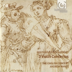Andrew Manze - The Art Of The Violin. Mozart - 3 Violin Concertos