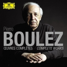 Pierre Boulez - The Complete Works