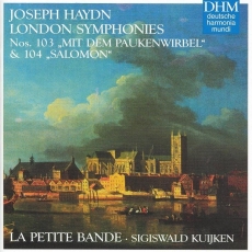 Haydn - London Symphonies Nos. 103 - 104 - La Petite Bande