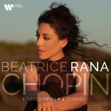 Chopin - Etudes Op.25; 4 Scherzi - Beatrice Rana