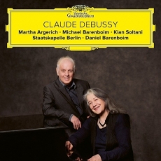 Debussy - Fantaisie; Violin & Cello Sonatas; La Mer - Martha Argerich, Daniel Barenboim
