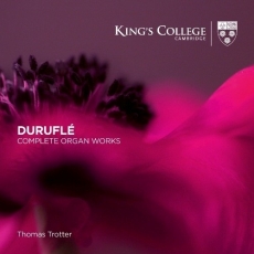 Durufle - Complete Organ Works - Thomas Trotter