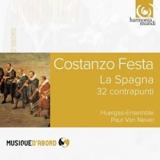 Festa - La Spagna 32 Contrapunti - Huelgas Ensemble