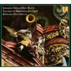Bach - Toccaten and Sonaten fur Orgel - Bernard Foccroulle