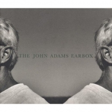 John Adams Earbox A 10-CD Retrospective