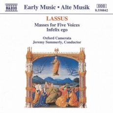 Lassus - Masses for Five Voices, Infelix ego - Jeremy Summerly