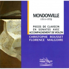 Mondonville - Pieces de Clavecin avec violon - Christophe Rousset, Florence Malgoire
