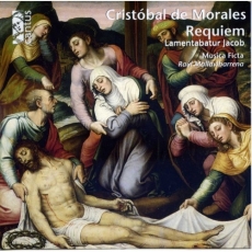 Morales - Requiem - Musica Ficta