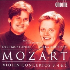 Mozart - Violin Concertos 3, 4 & 5 - Pekka Kuusisto, Tapiola Sinfonietta, Olli Mustonen