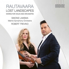 Rautavaara - Lost Landscapes - Simone Lamsma, Malmö Symphony Orchestra, Robert Trevino
